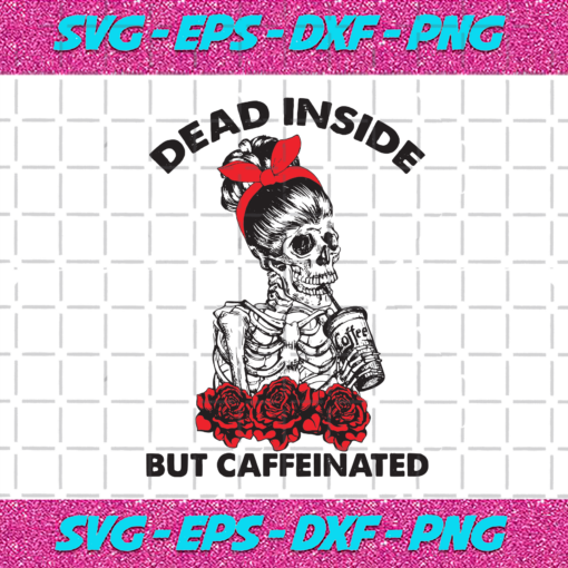Dead Inside But Caffein Halloween Svg HW31102020