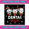 Dental Squad Christmas Svg CM201120201