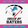 Detroit Lions Fueled By Haters Svg SP1312021