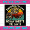 Dinosaurs Eat Man Woman Inherits The Earth Halloween Svg HW1310202025