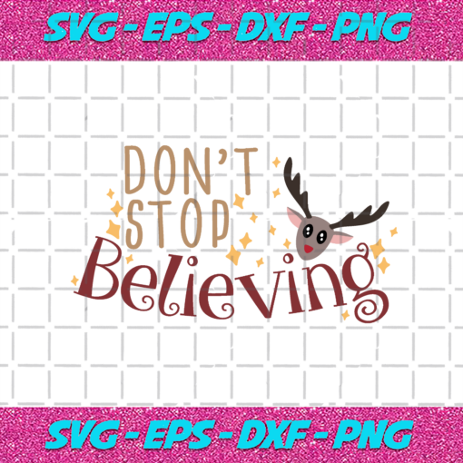 Dont Stop Believing Christmas Png CM2011202027