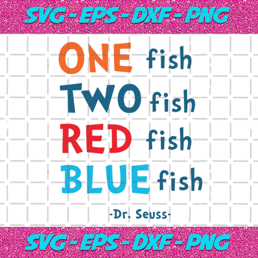 Dr Seuss One Fish Two Fish Red Fish Blue Fish Svg DR16012021