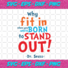 Dr Seuss Why Fit In Svg DR16012021