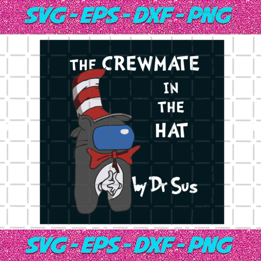 Dr Sus Crewmate In The Hat Svg DR210202LH16
