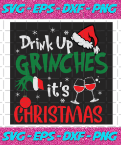 Drink Up Grinches 1 Christmas Svg CM241120204