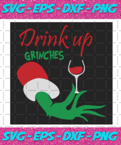 Drink Up Grinches Christmas Svg CM3112020