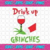 Drink Up Grinches Svg CM241120201