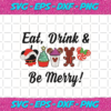 Eat Drink And Be Merry Christmas Character Christmas Character Bundle Christmas Character Svg CM08082020