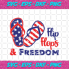 Flip Flops And Freedom Flip Flop Usa Flag Independence Day Svg IN17082020