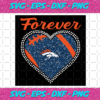 Forever Denver Broncos Heart Diamond Svg TD2701216