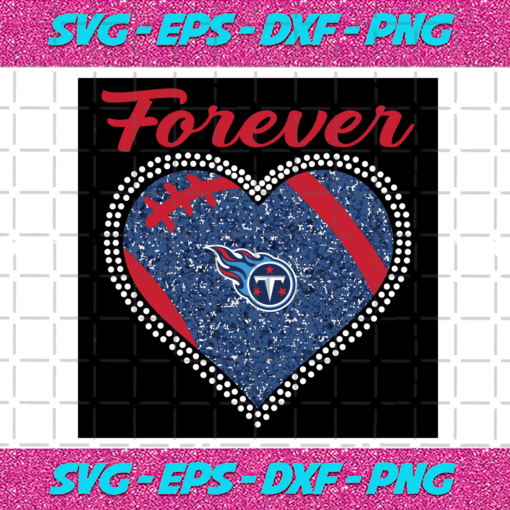 Forever Tennessee Titans Heart Diamond Svg TD29012110