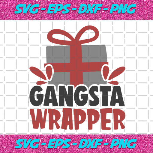 Gangsta Wrapper Christmas Svg CM17112020