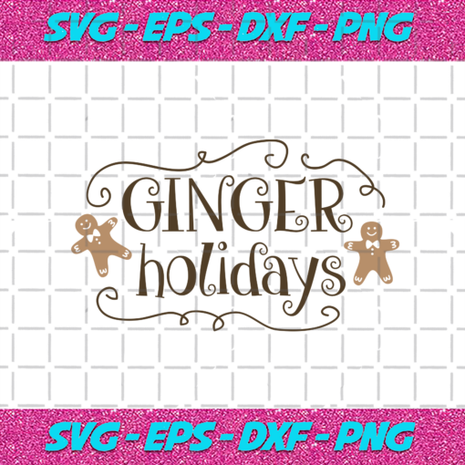 Ginger Holiday Svg CM23112020