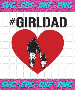 Girl Dad Heart Svg Fathers Day Svg Girl Dad Svg Father Svg Dad Heart Svg Father Daughter Svg Little Daughter Svg Daughter Heart Svg Dad Svg Love Dad Svg Fathers Day Family Love Svg