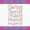 Giving Sharing Wishing Hoping Dreaming Svg CM231120200