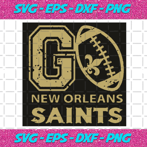 Go New Orleans Saints Svg SP04012042