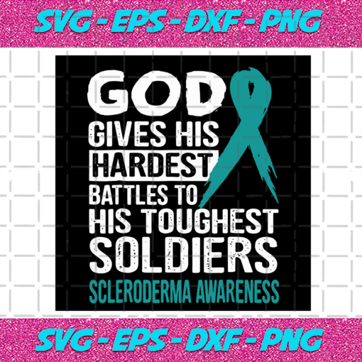 God Gives His Hardest Battles To His Toughest Soldiers Svg TD4012021