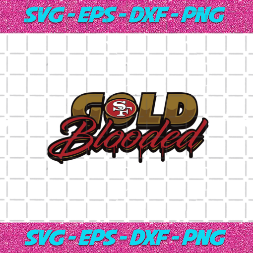 Gold Blooded San Francisco 49ers Svg SP28122020