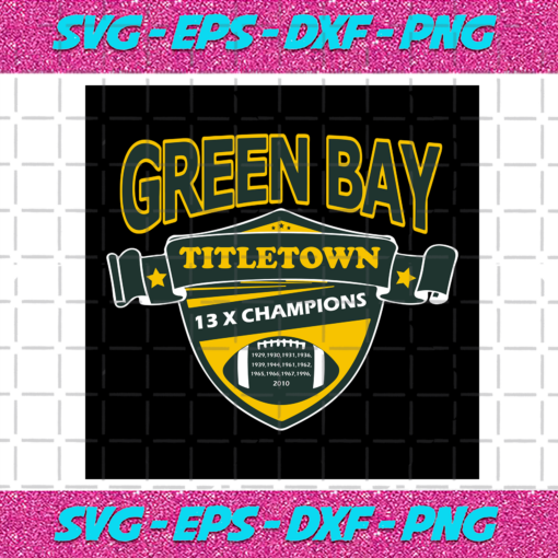 Green Bay Titletown 13 Champions Svg SP21122020