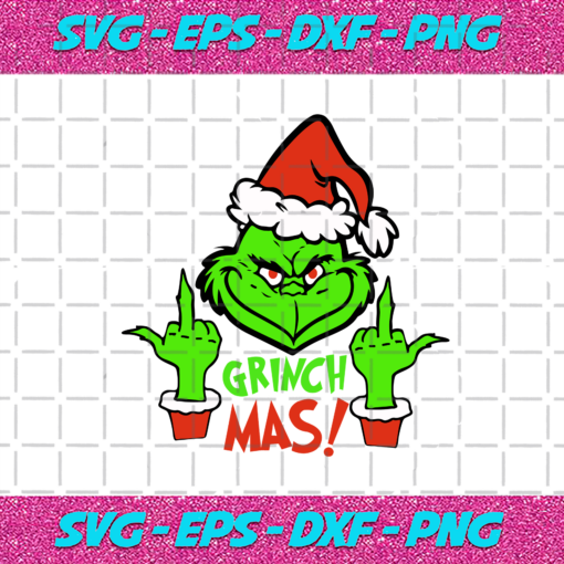 Grinchmas Fuck Christmas Svg CM19122020