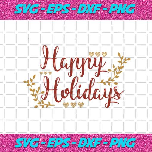 Happy Holidays Svg CM2311202011