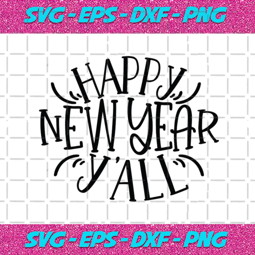 Happy New Year Y All Trending Svg TD10102020