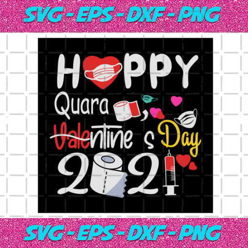 Happy Quarantine Valentines Day 2021 Svg VA612021