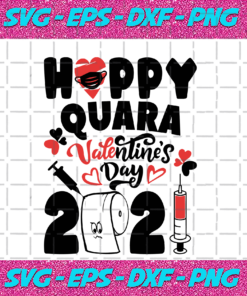 Happy quara Valentine s day 2021 svg TD05012021