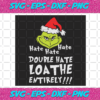 Hate Hate Hate Double Hate Christmas Svg CM27102020