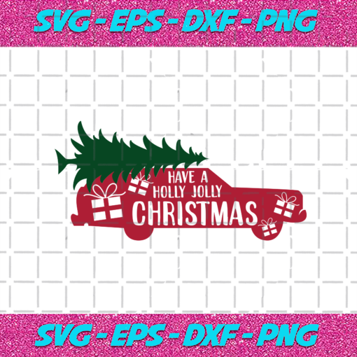 Have A Holly Jolly Christmas Svg CM2311202036