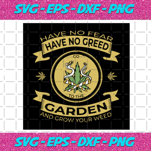 Have No Fear Have No Creed Garden Svg TD22012021