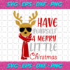 Have Yourself A Merry Little Christmas Svg CM23112020