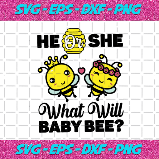 He Or She What Will Baby Bee Svg TD91120204