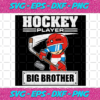 Hockey Player Big Brother Sport Svg SP1310202024
