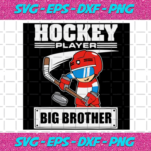 Hockey Player Big Brother Sport Svg SP1310202024