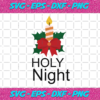 Holy Night 2 Christmas Svg CM12102020