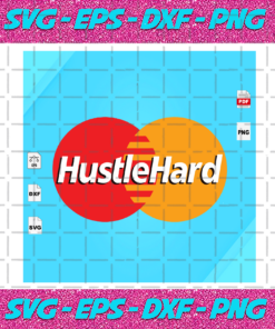 Hustle Hard Hustle Hard Svg BG010820205