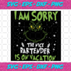 I Am Sorry The Nice Bartender Is On Vacation Christmas Svg CM08102020