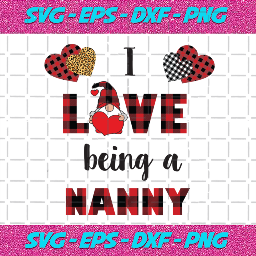 I Love Being A Nanny Svg FL28012021