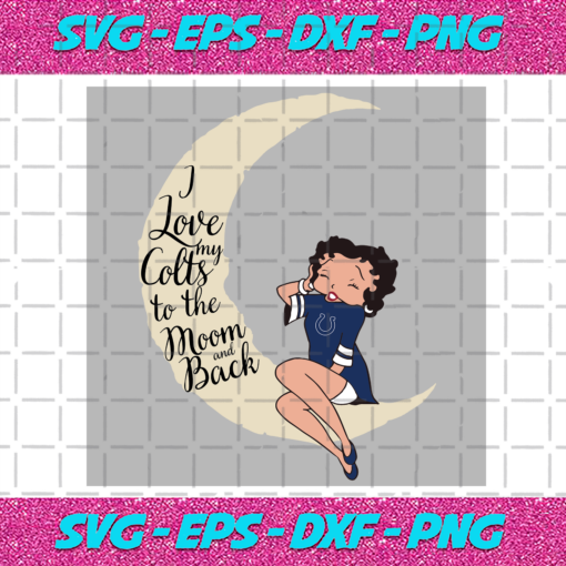 I Love My Colts To The Moon And Back Svg SP29122020