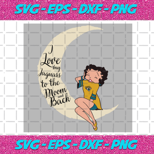 I Love My Jaguars To The Moon And Back Svg SP29122020