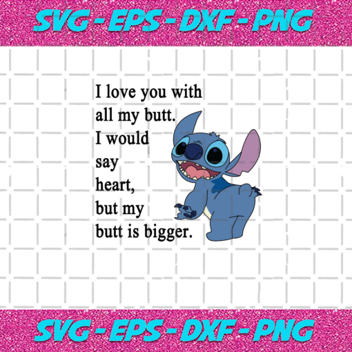 I Love You With All My Butt Trending Svg TD24102020