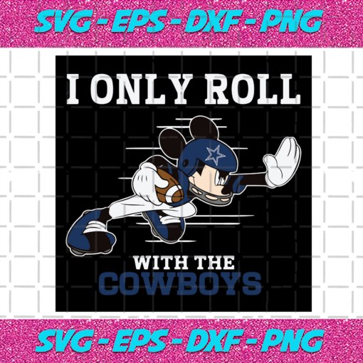 I Only Roll With The Cowboys Svg SP25122020