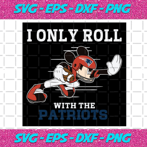 I Only Roll With The Patriots Svg SP25122020