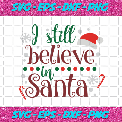 I Still Believe In Santa Christmas Png CM2011202038