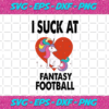 I Suck At Fantasy Football Unicorn Svg SP612021