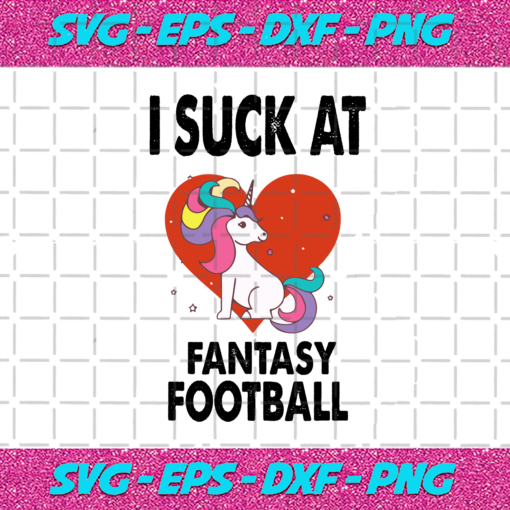 I Suck At Fantasy Football Unicorn Svg SP612021