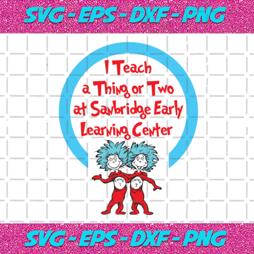 I Teach A Thing Or Two Svg DR15012021