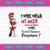 I Will Wear My Mask Here Or There I Will Social Distance Everywhere Trending Svg TD31102020