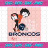 If You Dont Like Broncos Kiss My Endzone Svg SP22122020